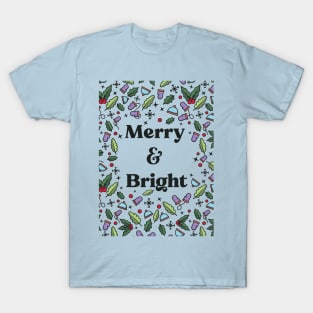 Winter Pattern - Merry and bright T-Shirt